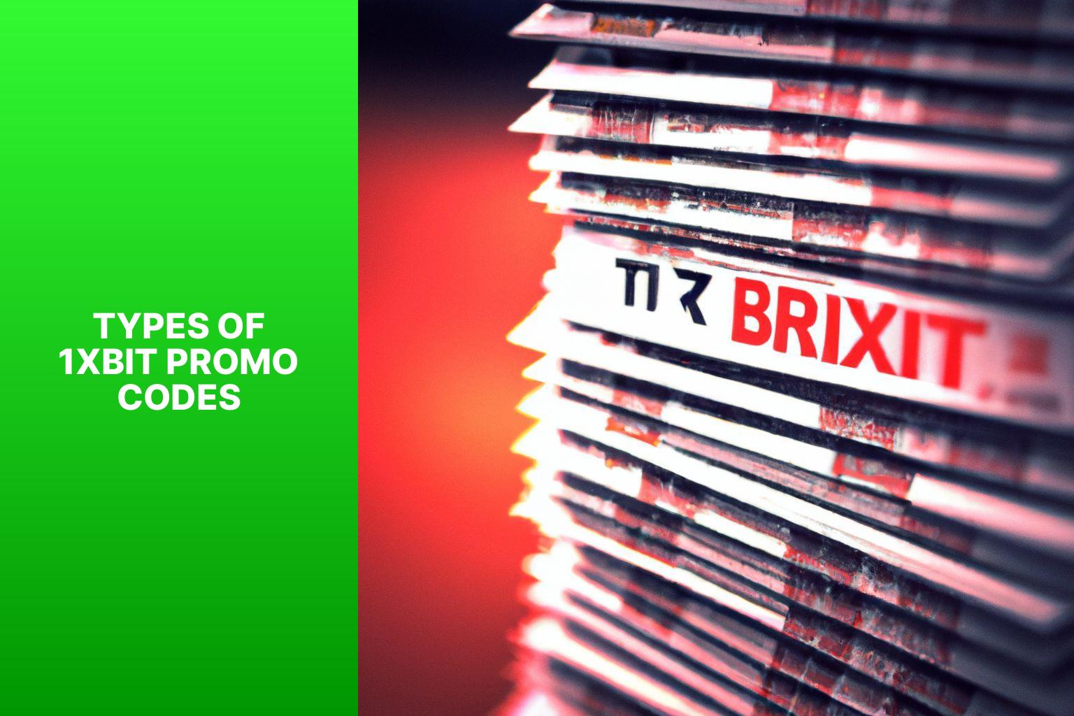 Types of 1xBit Promo Codes - 1xBit Promo Code: Maximizing Bonuses on 1xBit 