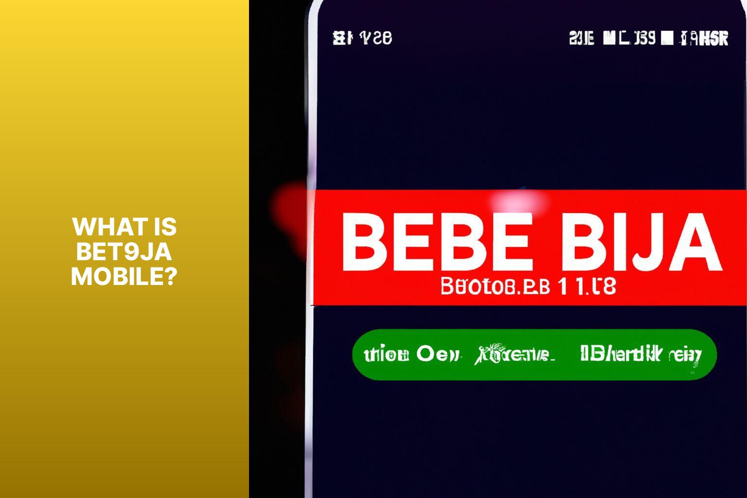 What is Bet9ja Mobile? - Bet9ja Mobile Review: Betting on the Go with Bet9ja 