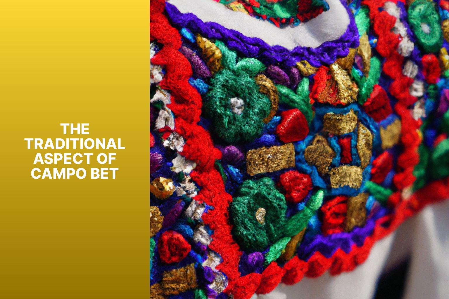 The Traditional Aspect of Campo Bet - Campo Bet: Where Tradition Meets Online Betting 