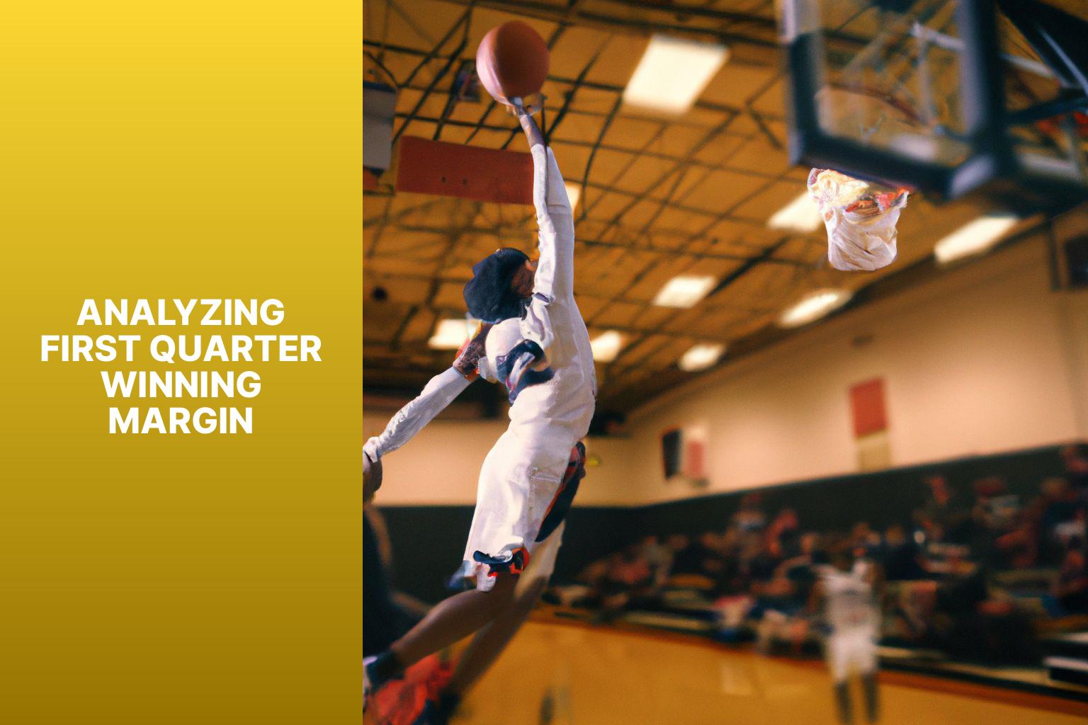 Analyzing First Quarter Winning Margin - Demystifying 1st Quarter Winning Margin in Basketball 