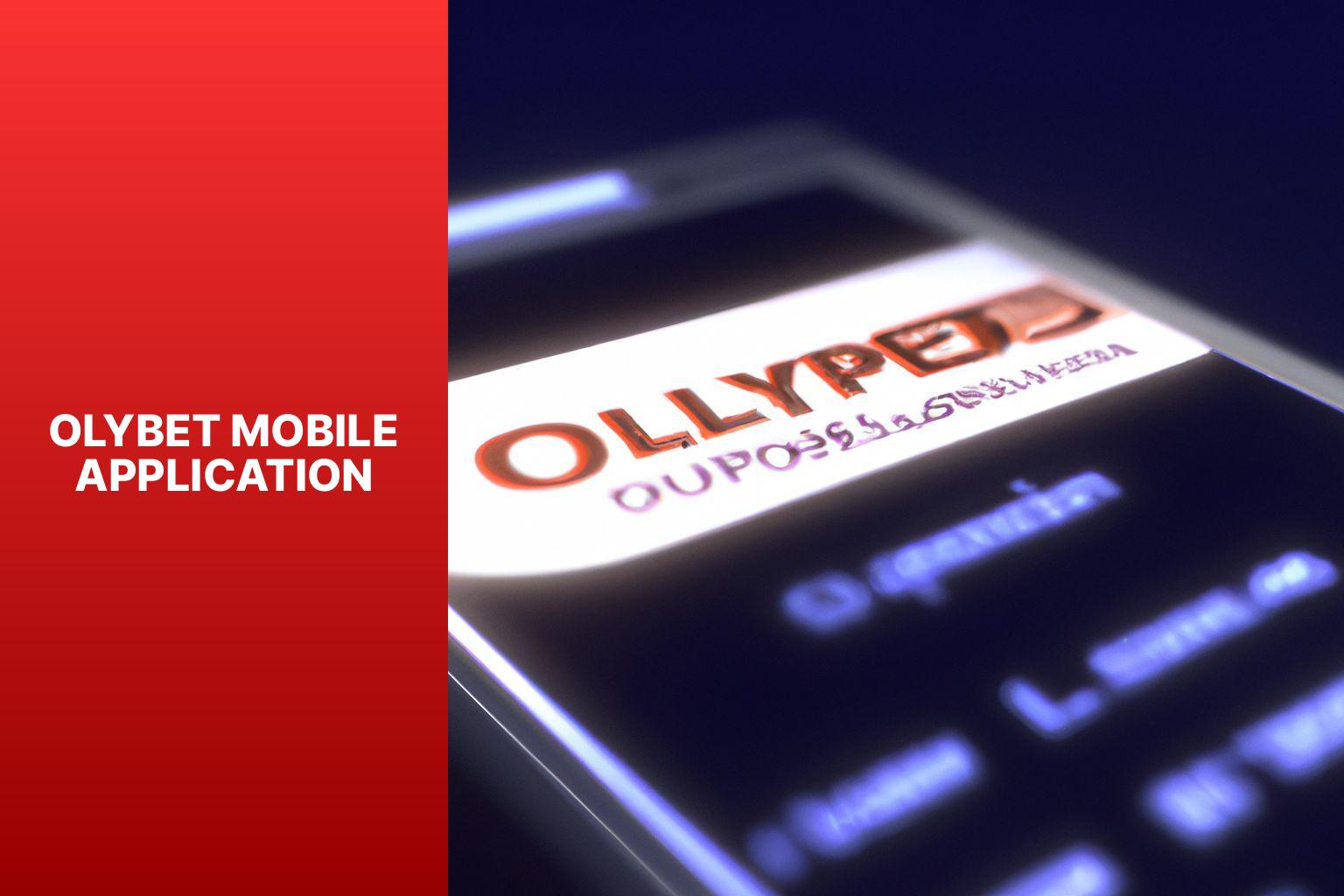 OlyBet Mobile Application - OlyBet: A Comprehensive Review of the Platform 